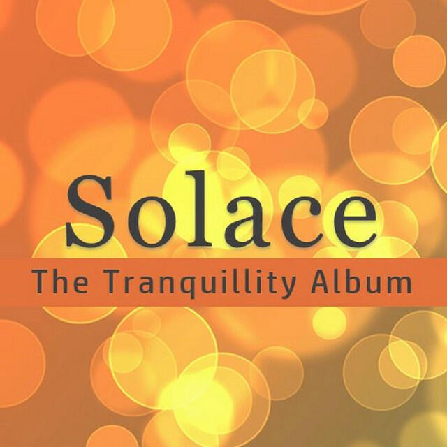 Релиз Solace: The Tranquillity Album