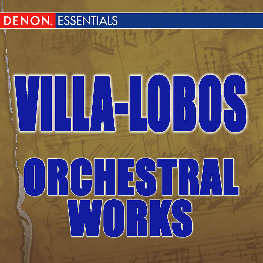 Релиз Villa-Lobos: Orchestral Works