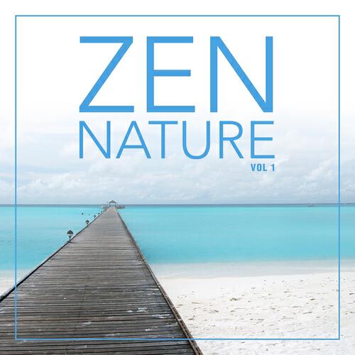 Релиз Zen Nature (Vol. 1)