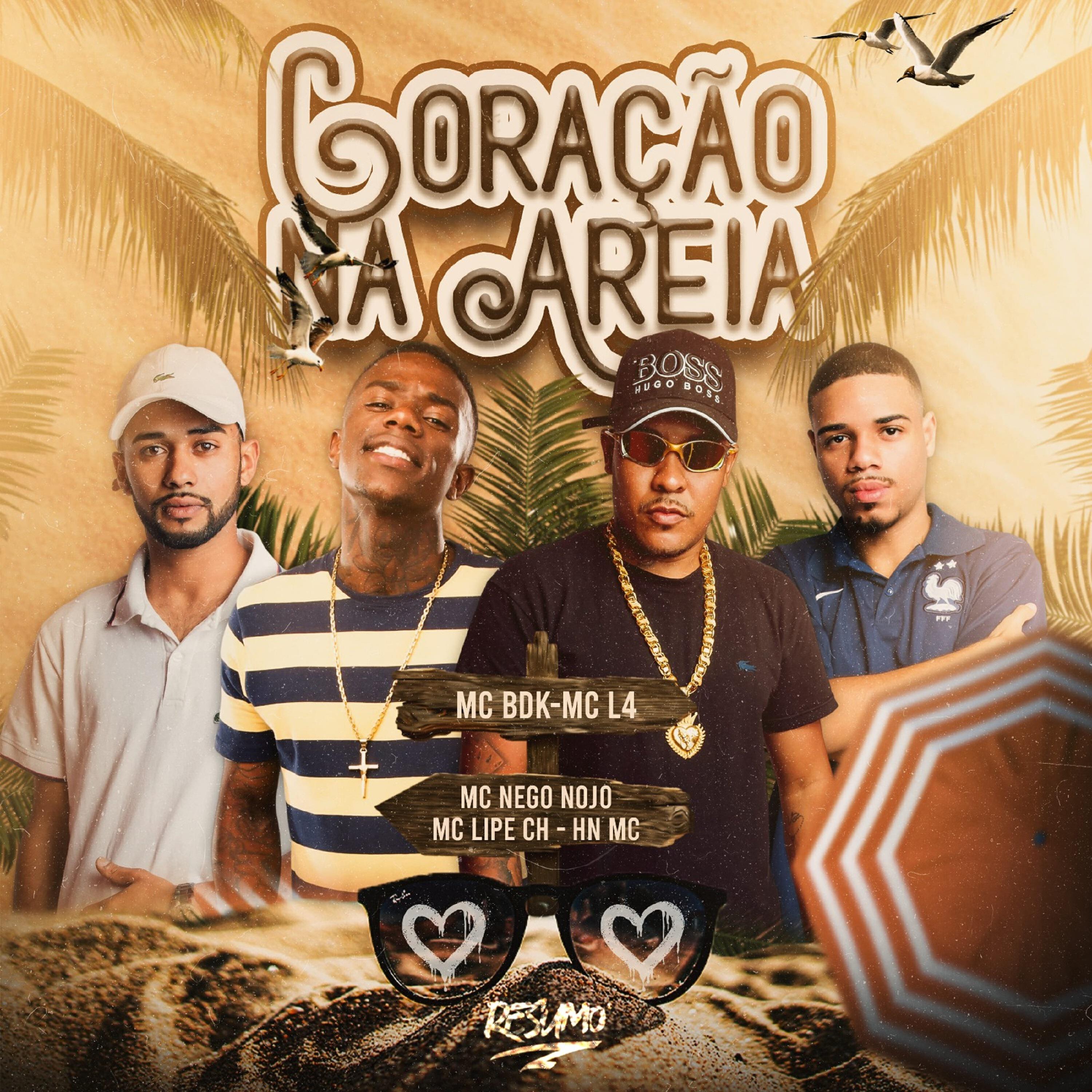 Скачать песню Dj Duh Andrade, MC BDK, MC L4, MC Nego Nojo, MC Lipe ch, Hn Mc - Coração na Areia бесплатно в MP3 для Android и iOS