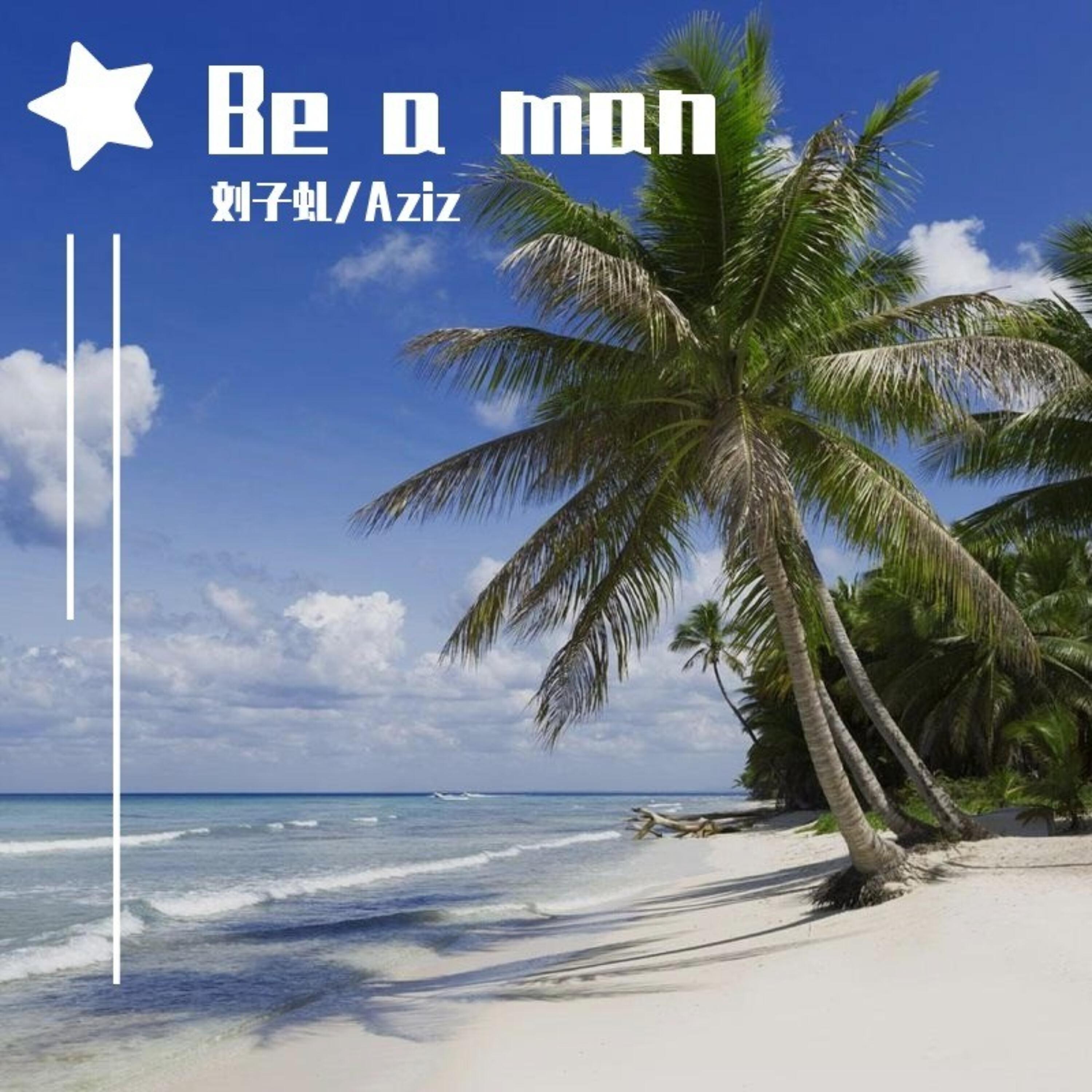 Релиз Be a Man