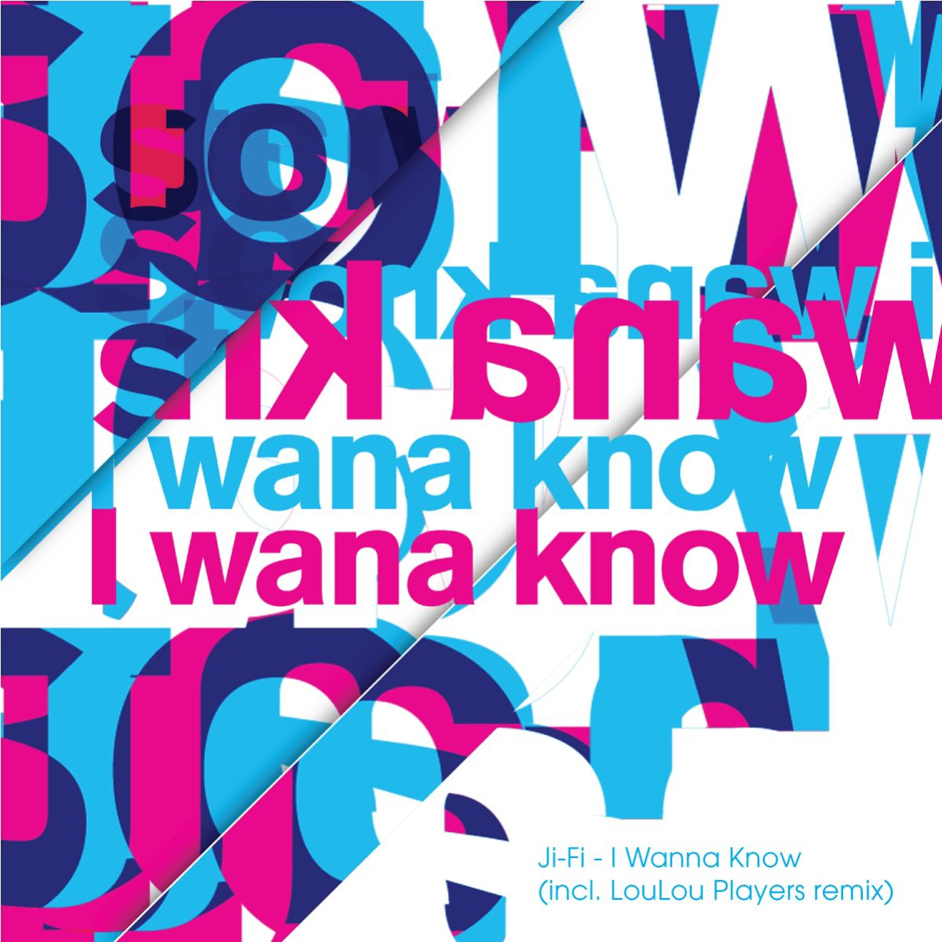 Релиз I Wanna Know