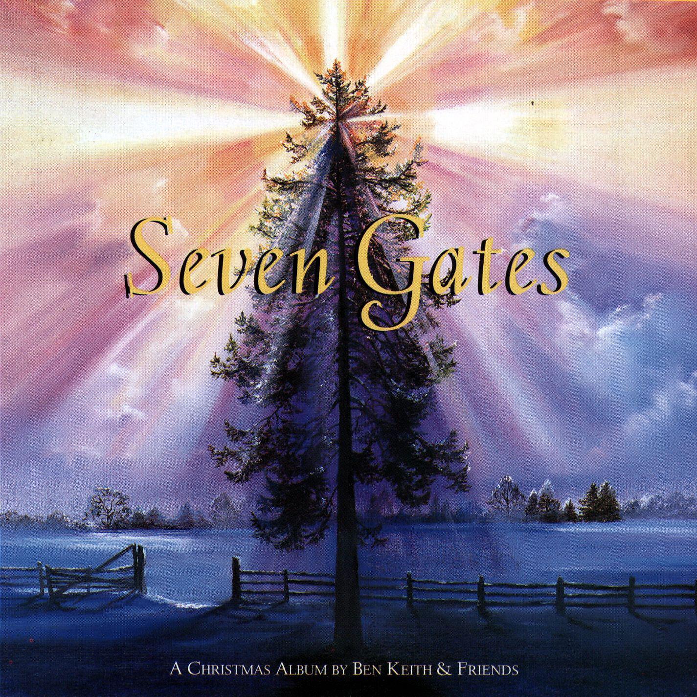 Релиз Seven Gates A Christmas Album By Ben Keith & Friends