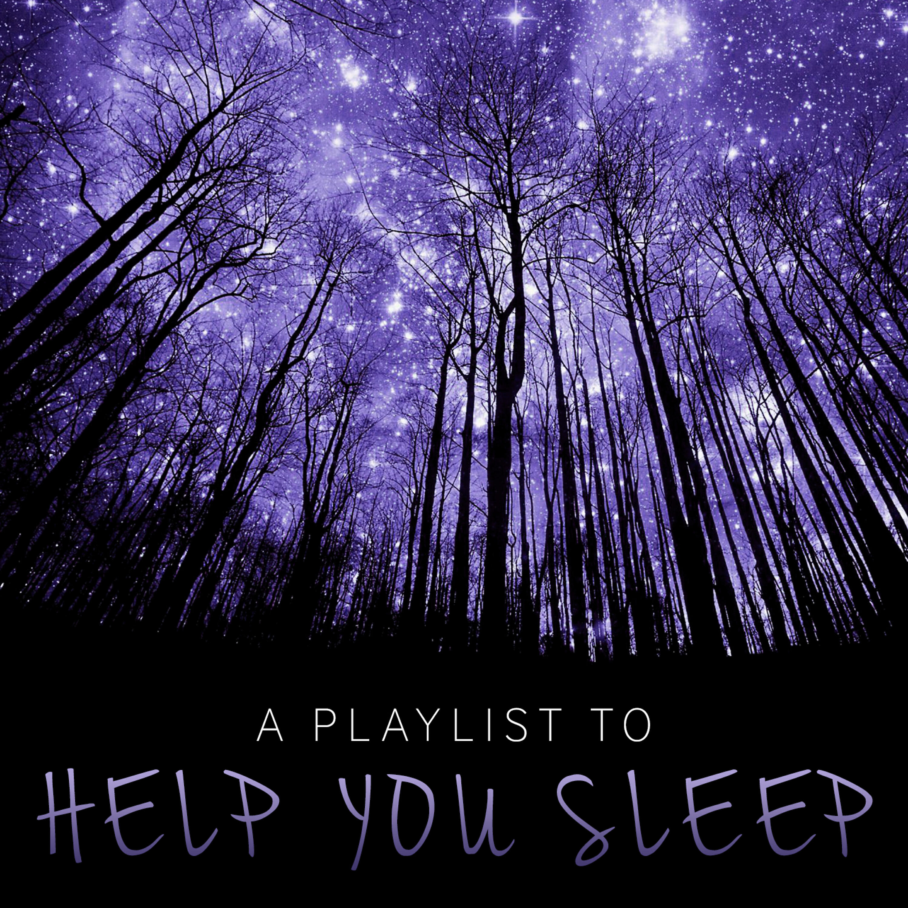 Релиз Playlist to Help You Sleep