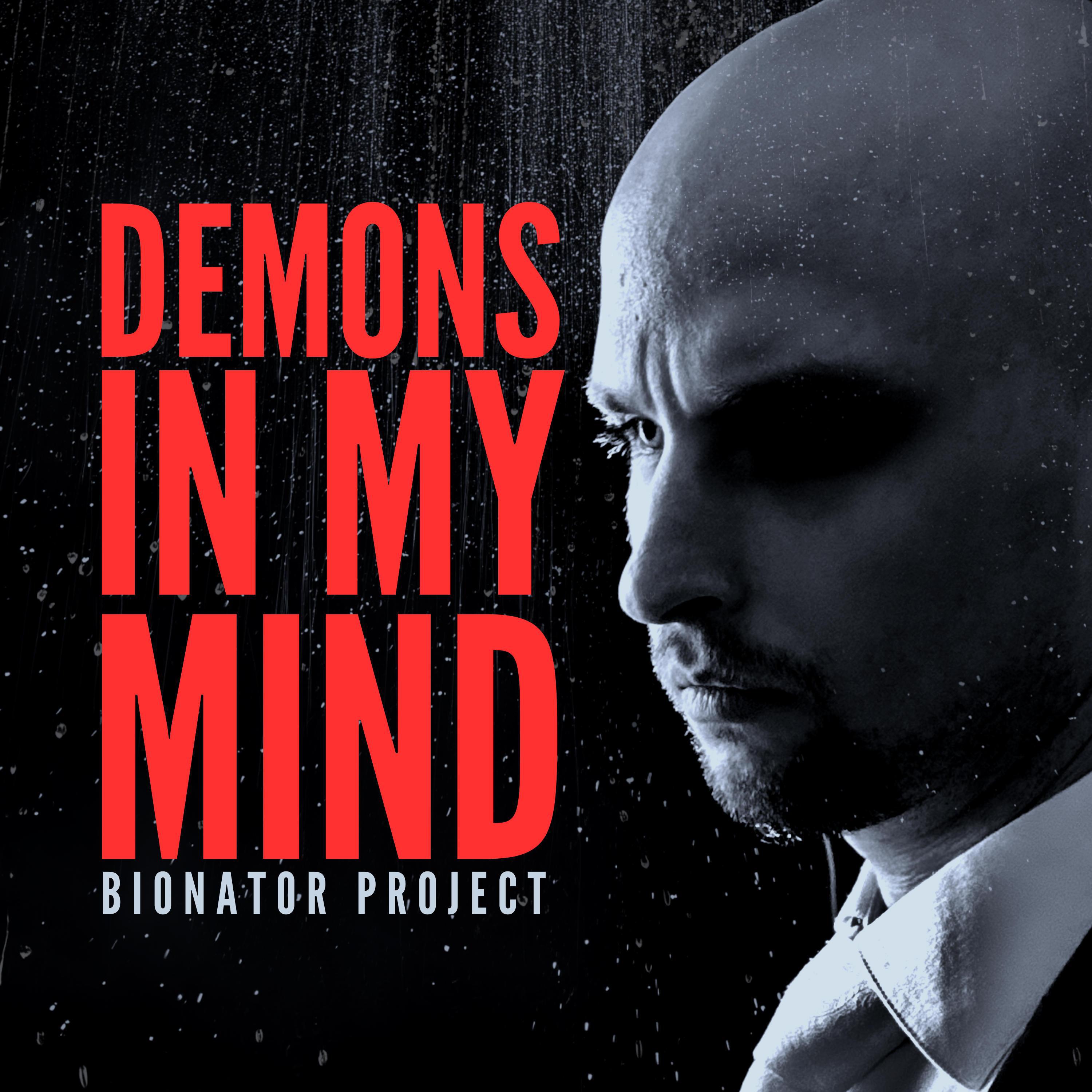 Релиз Demons In My Mind