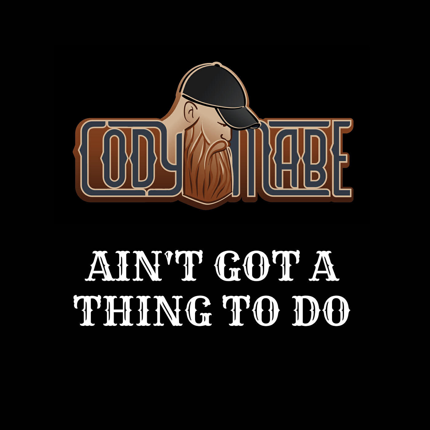 Релиз Ain't Got a Thing to Do
