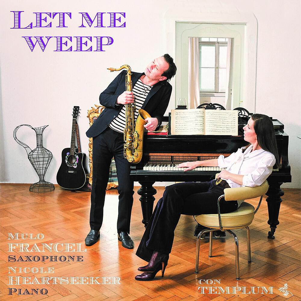 Релиз Let Me Weep (Improvisation on G.F. Händel: Lascia Ch'io Pianga)