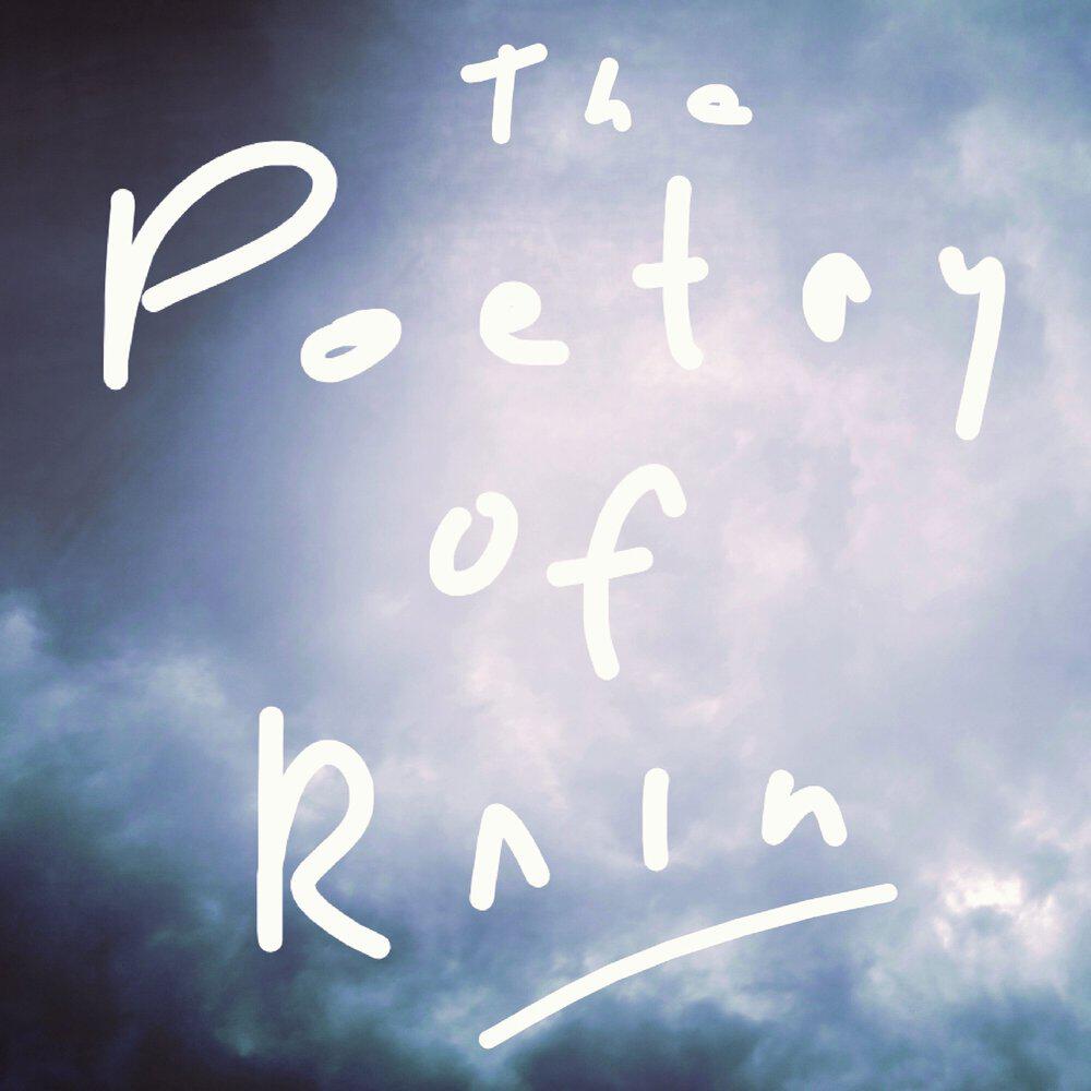 Релиз The Poetry of Rain