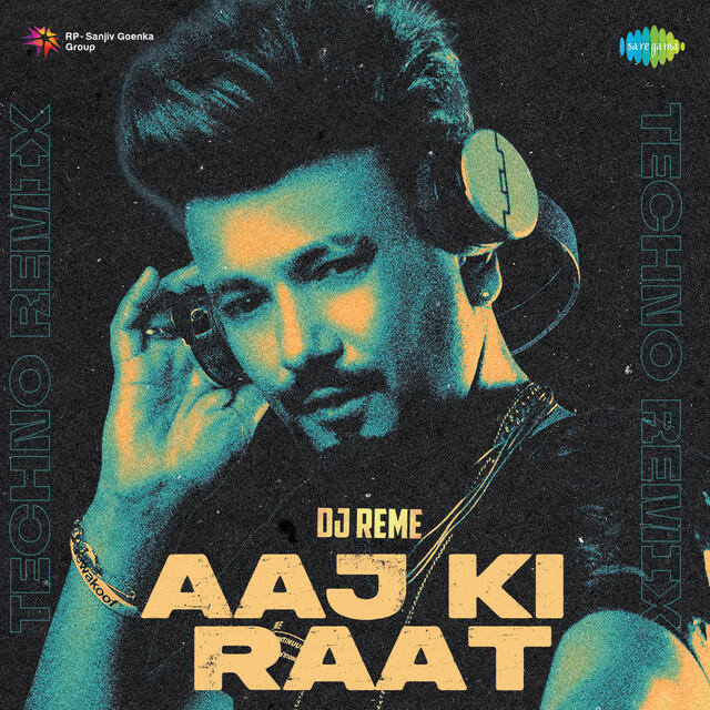 Релиз Aaj Ki Raat - Techno Remix