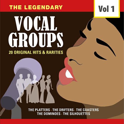 Релиз The Legendary Vocal Groups, Vol. 1