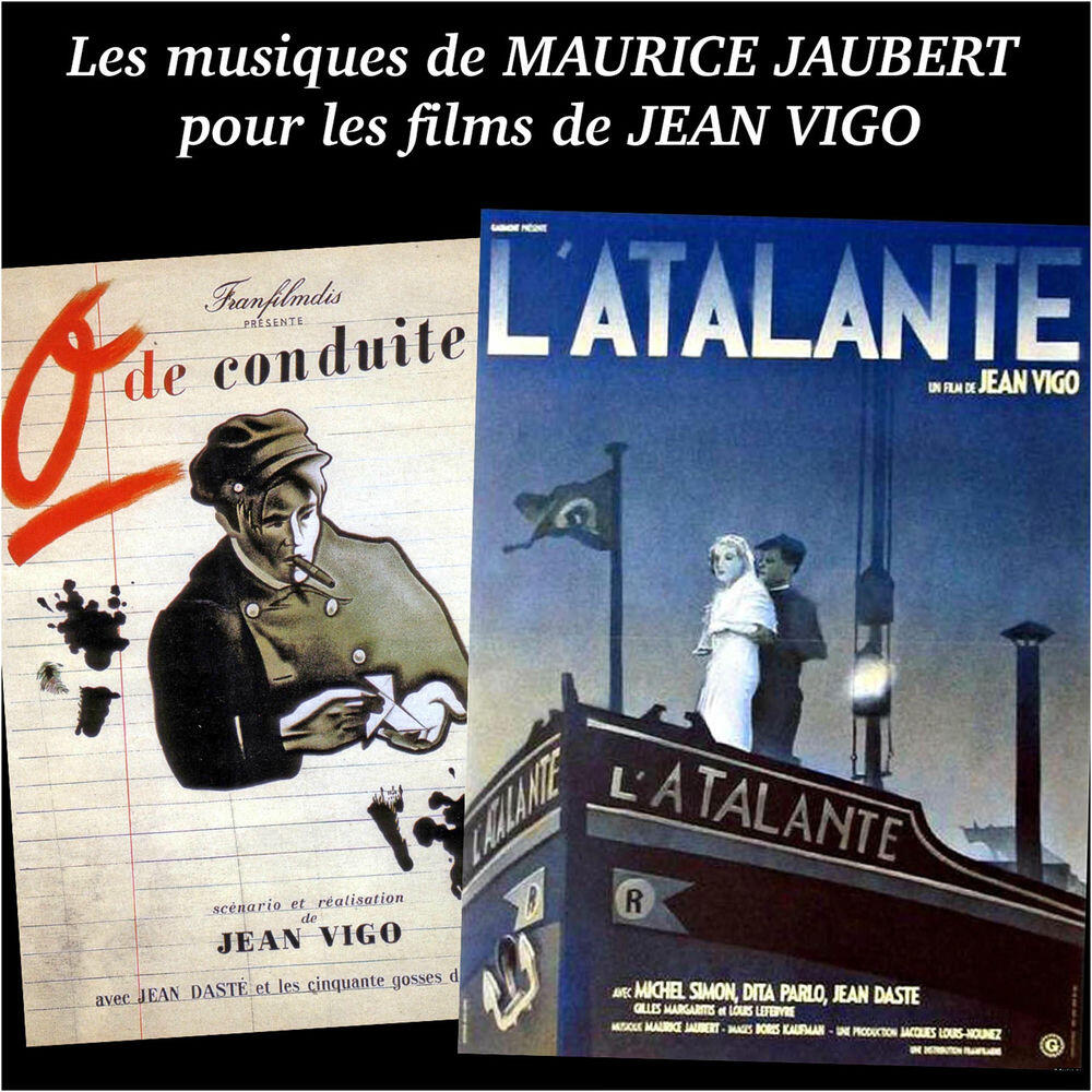 Релиз Les musiques de Maurice Jaubert pour les films de Jean Vigo (Trames sonores originales de 1933 et 1934)