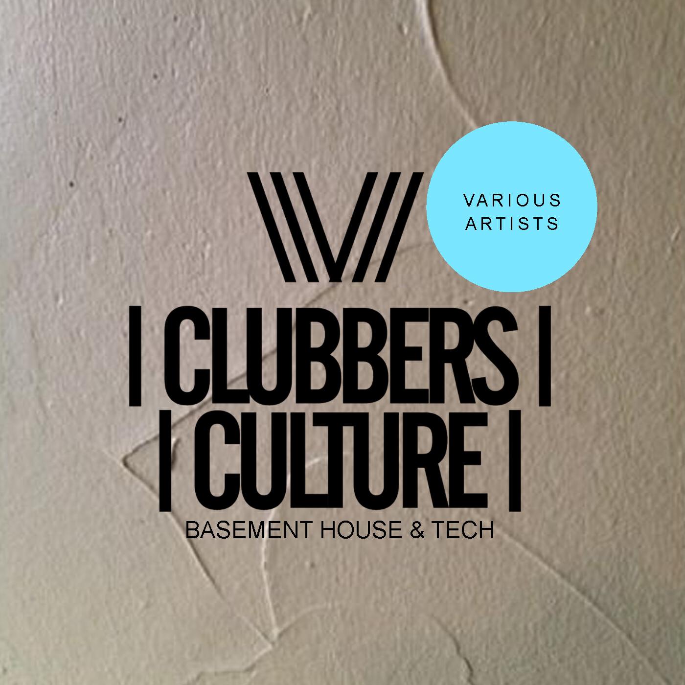 Релиз Clubbers Culture: Basement House & Tech