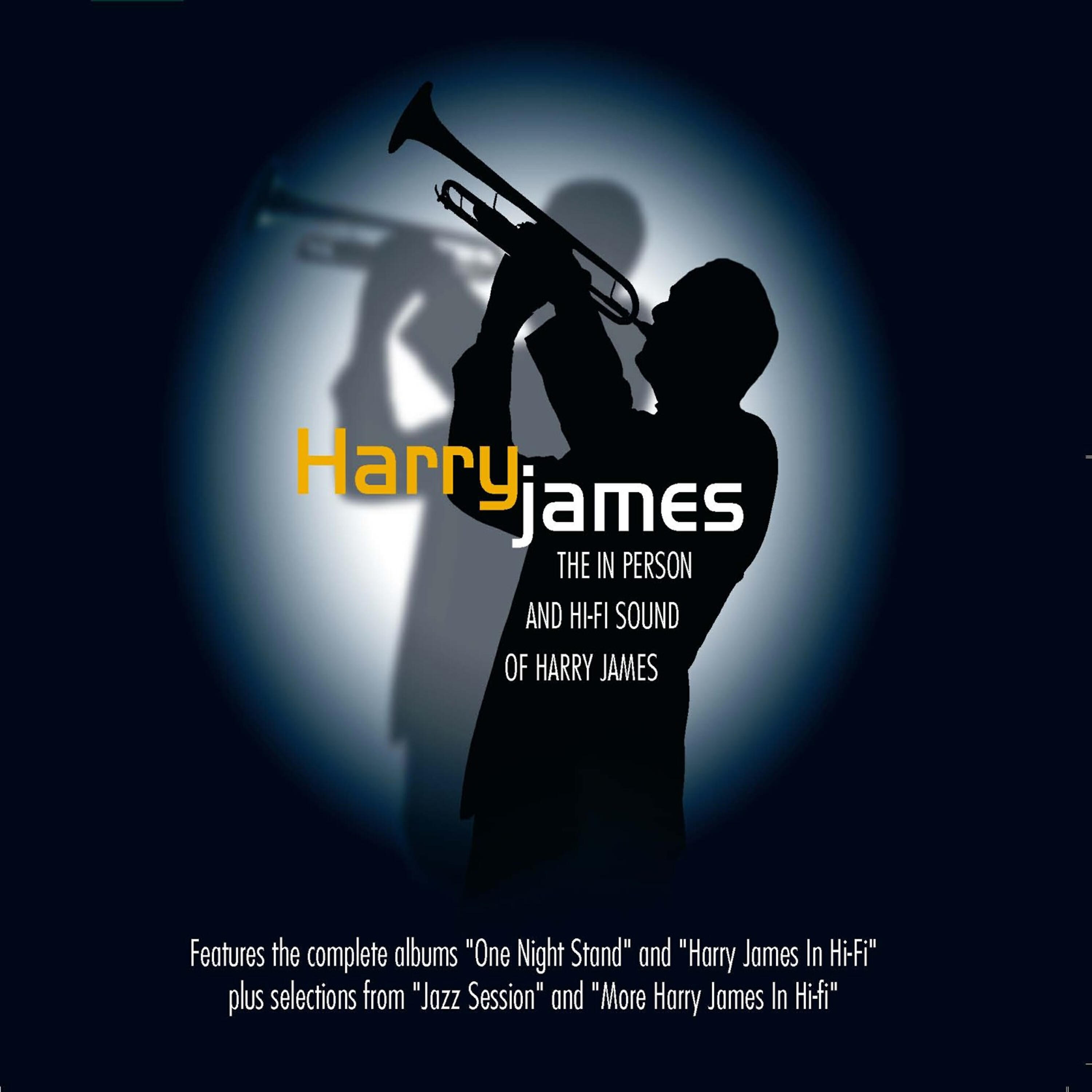 Релиз The in Person & Hi-Fi Sounds of Harry James (Remastered)