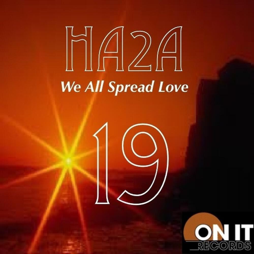 Релиз We All Spread Love