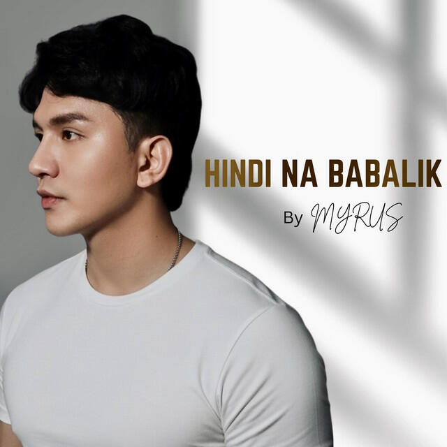 Релиз Hindi Na Babalik