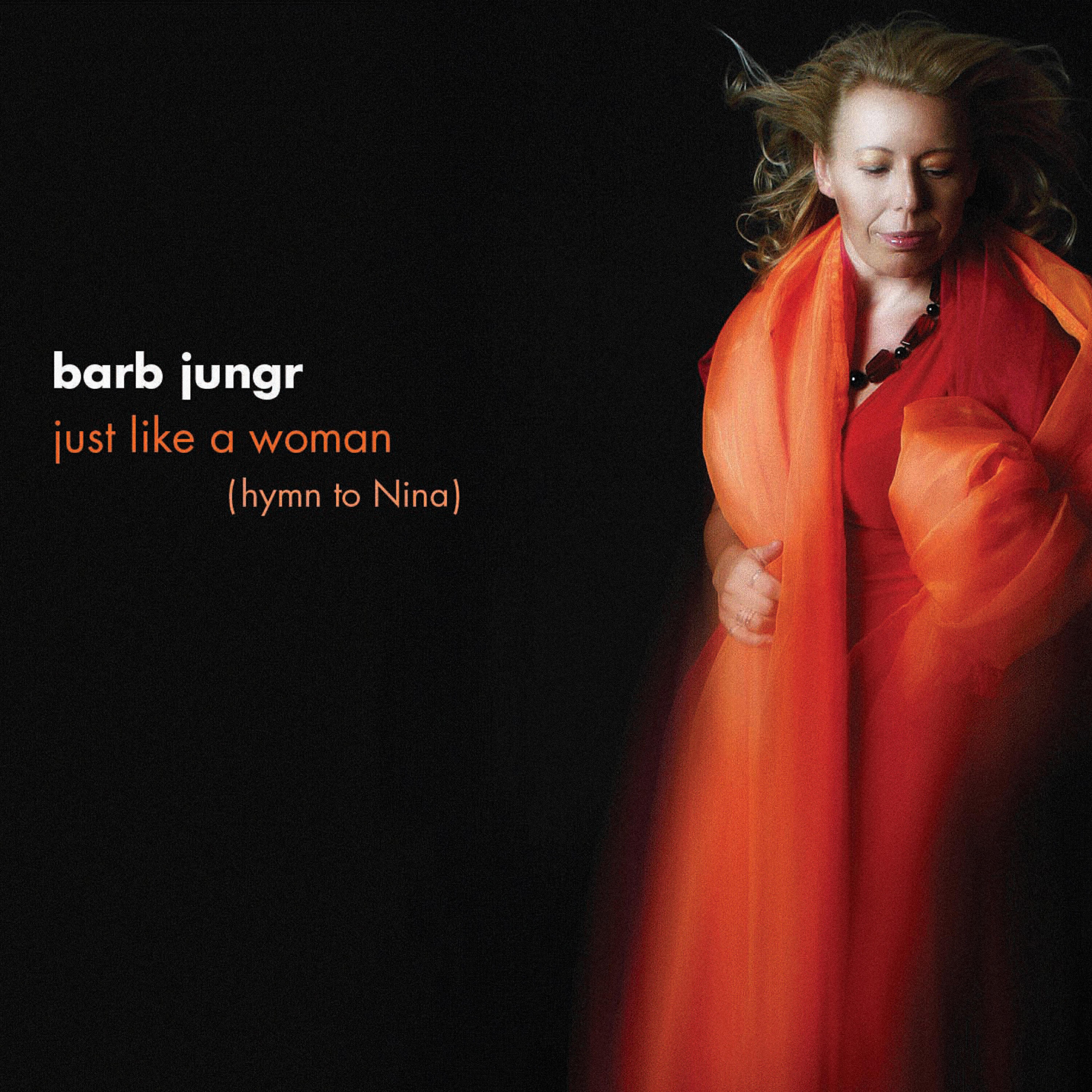 Релиз Just Like a Woman (Hymn to Nina)