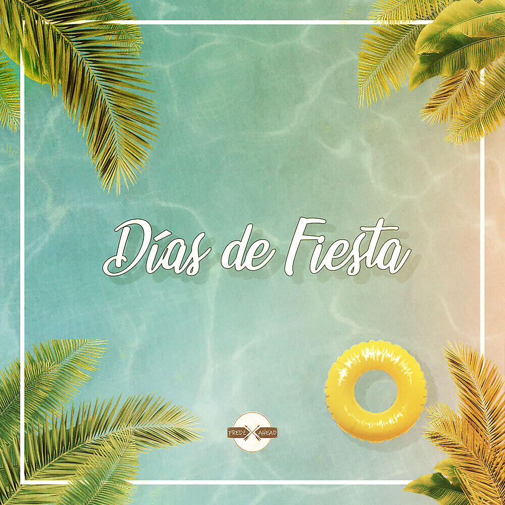 Релиз Días de Fiesta