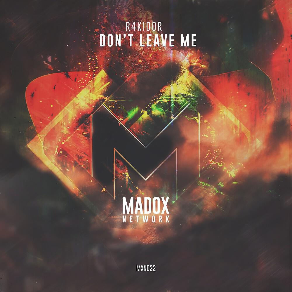 Релиз Don't Leave Me