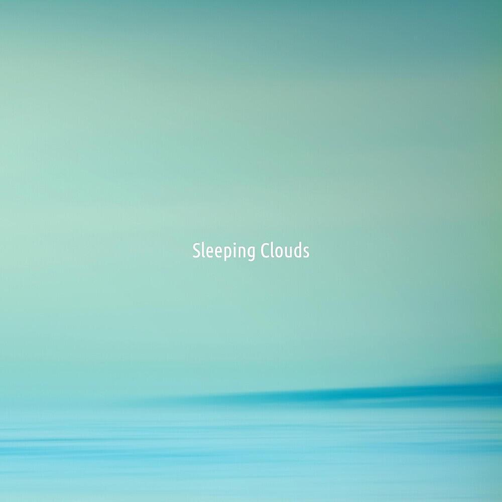 Sleeping Clouds
