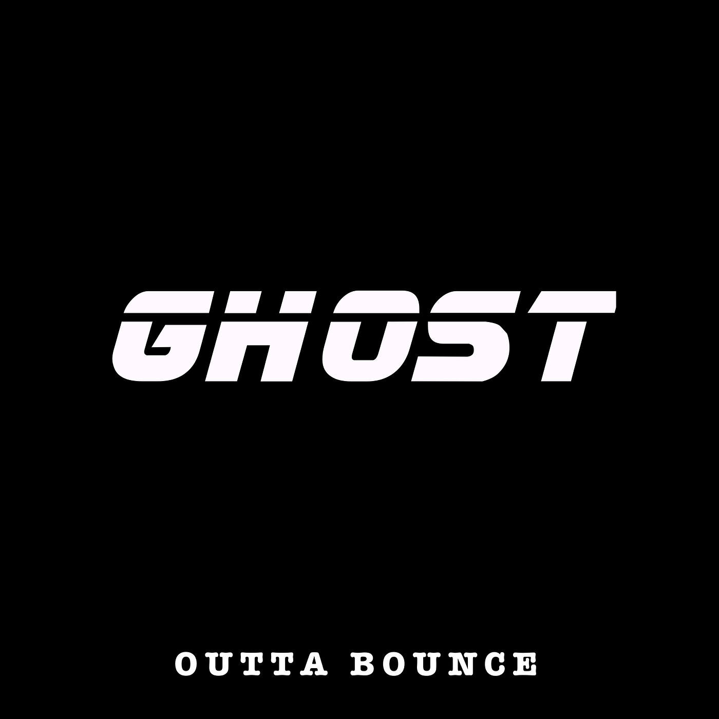 OUTTA BOUNCE