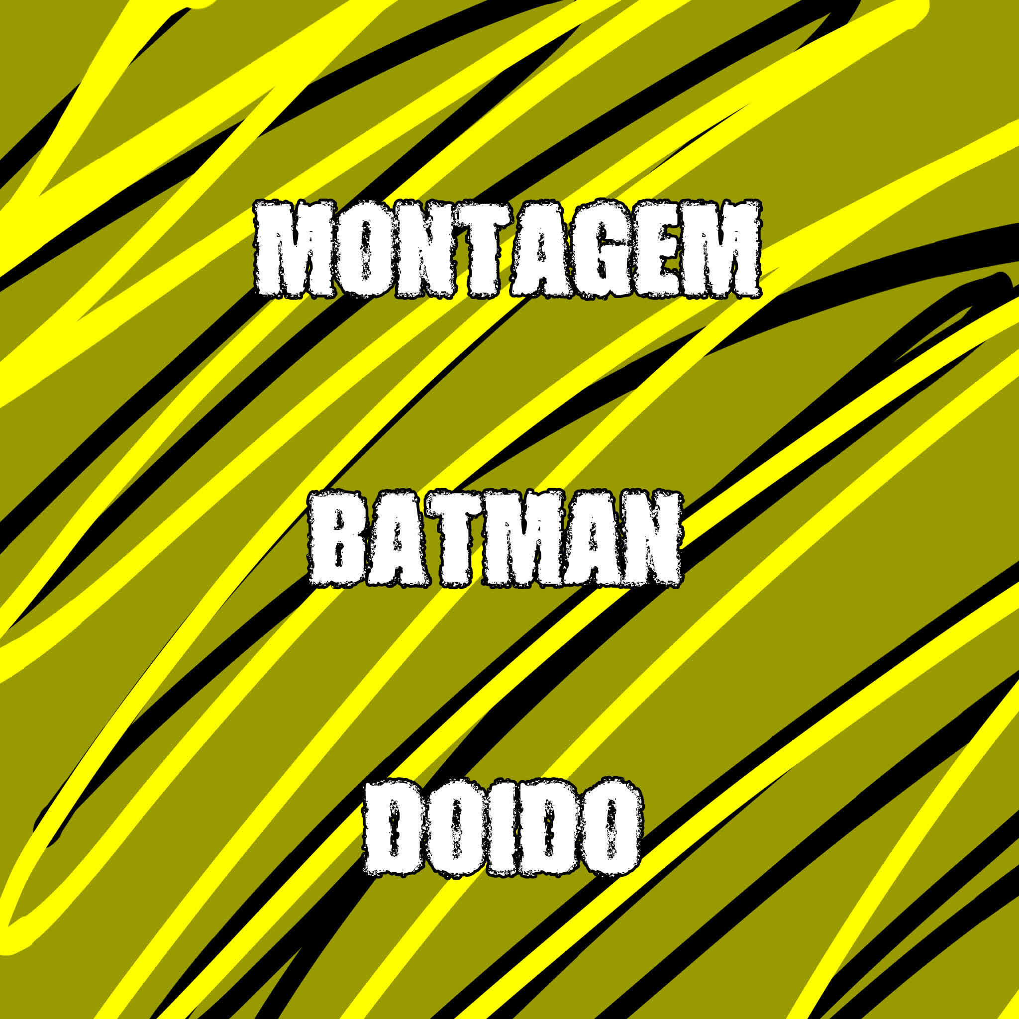 Релиз Montagem Batman doido