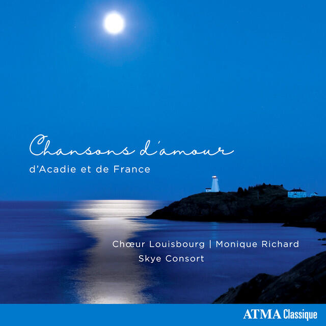 Релиз Chansons d'amour d'Acadie et de France