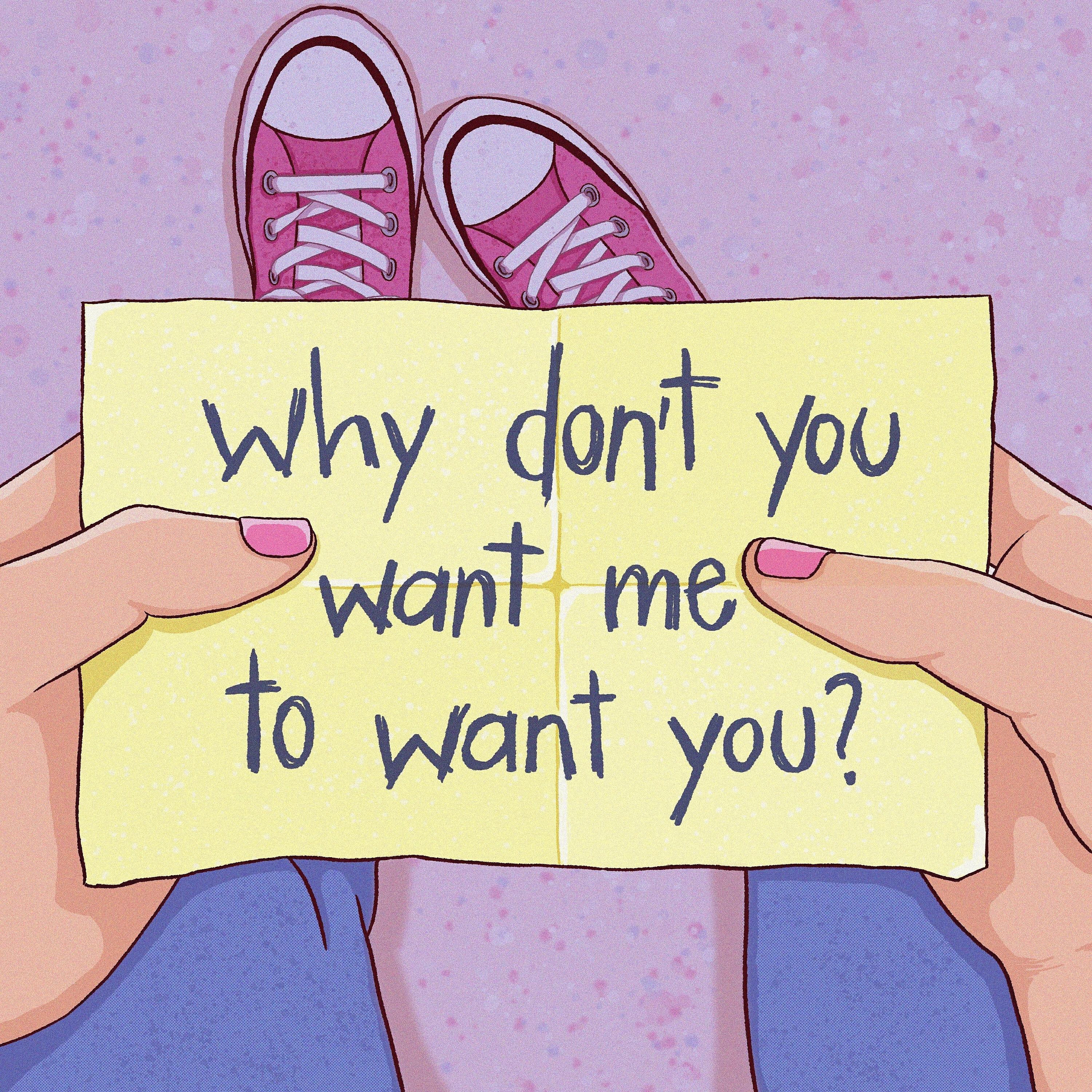 Релиз Why Don't You Want Me to Want You?