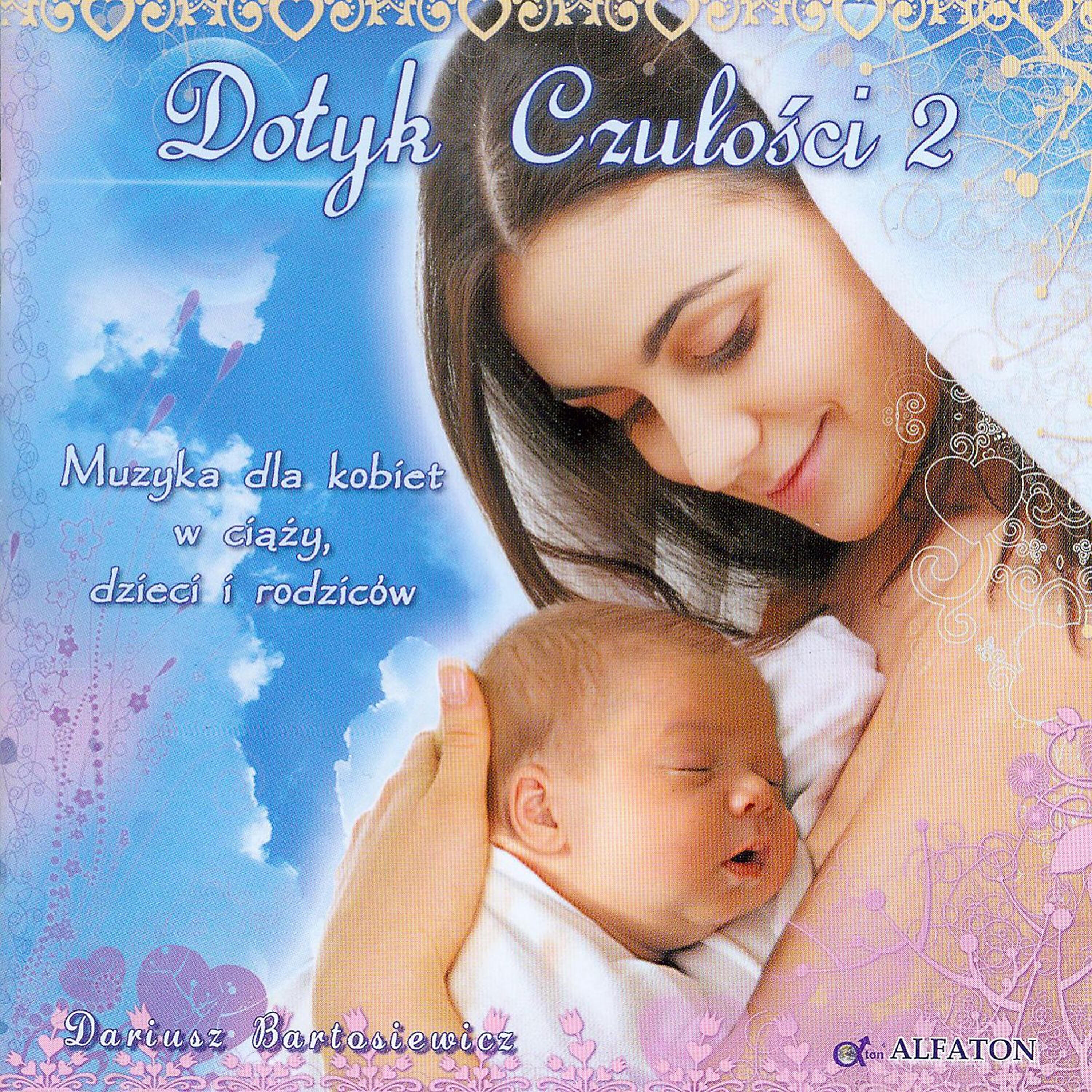 Постер альбома Dotyk Czulosci 2 -
