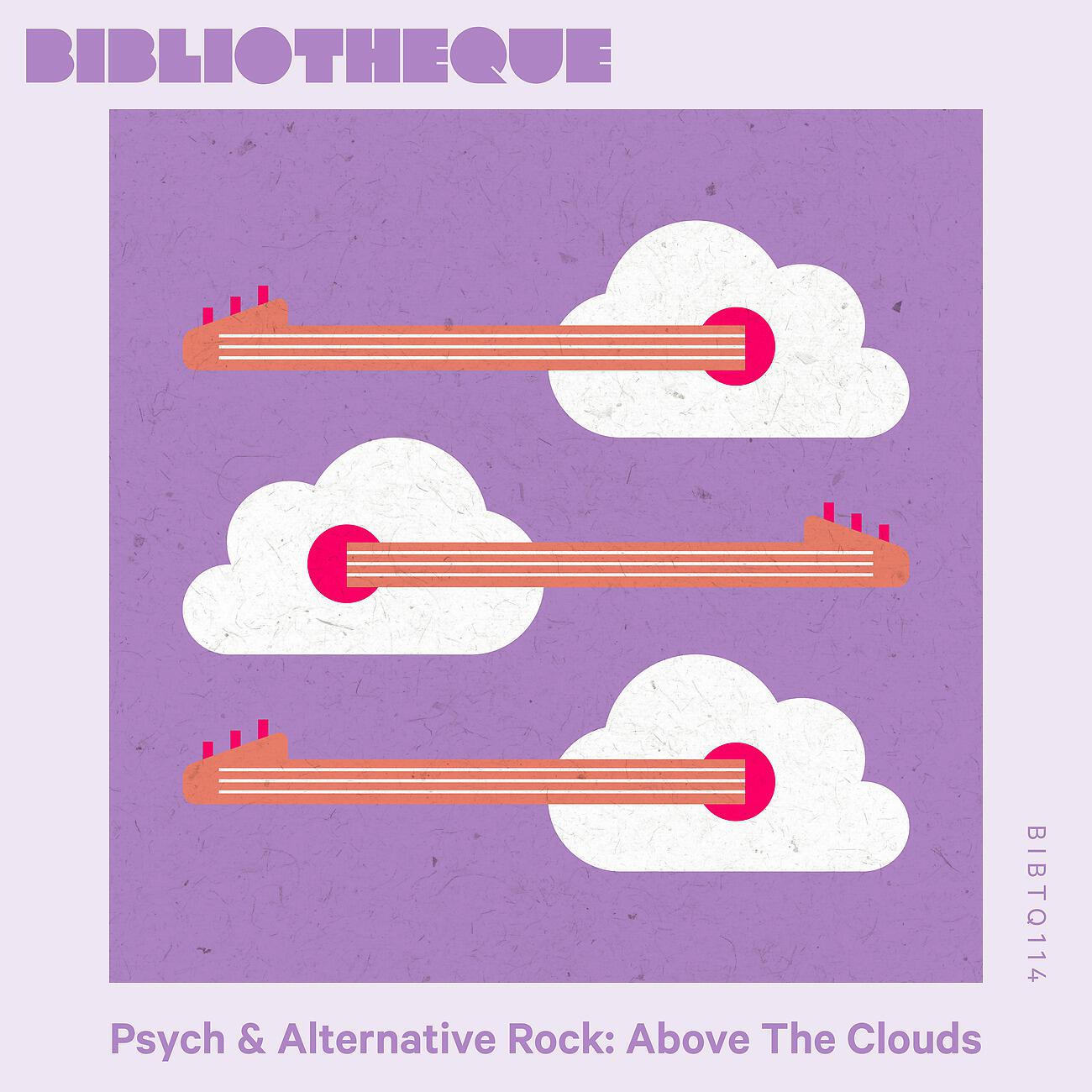 Релиз Psych & Alternative Rock: Above the Clouds