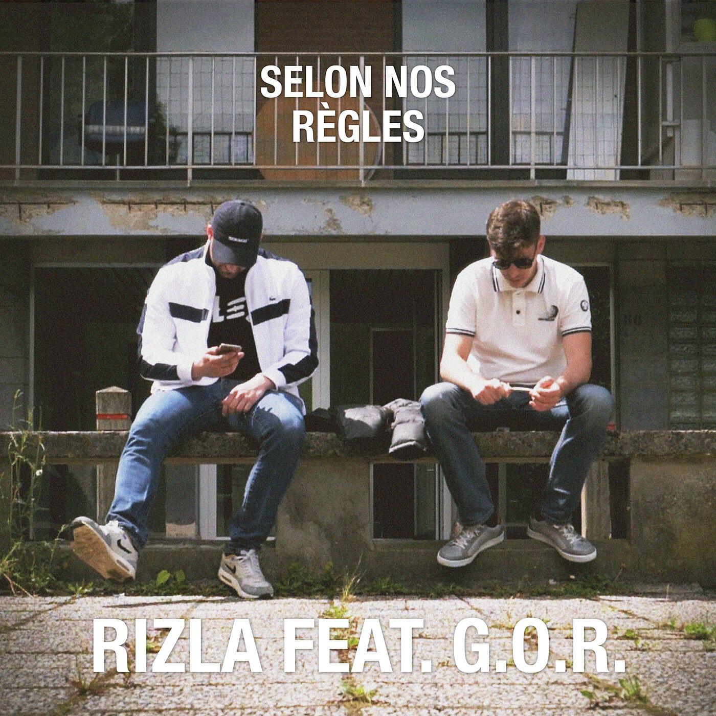 Релиз Selon nos règles (feat. G.O.R.)