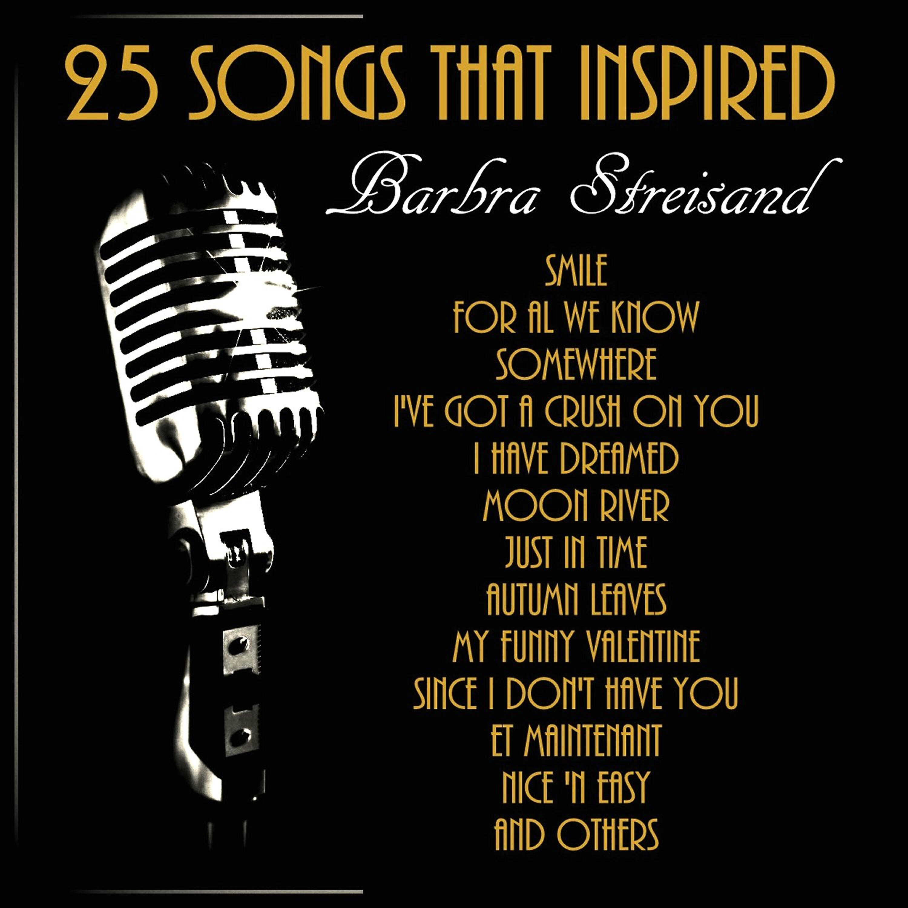 Релиз 25 Songs That Inspired Barbra Streisand
