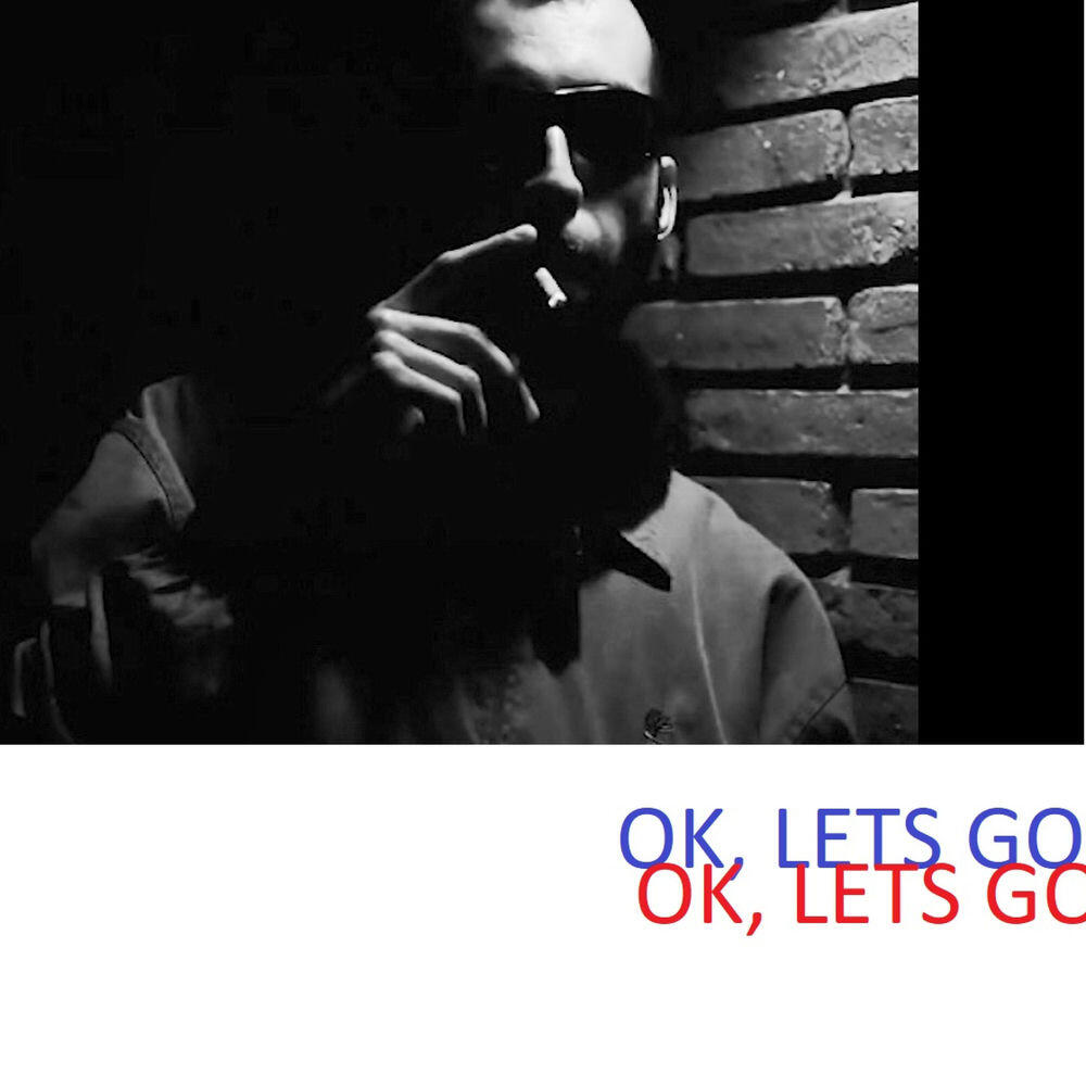 Релиз Ok, Lets Go