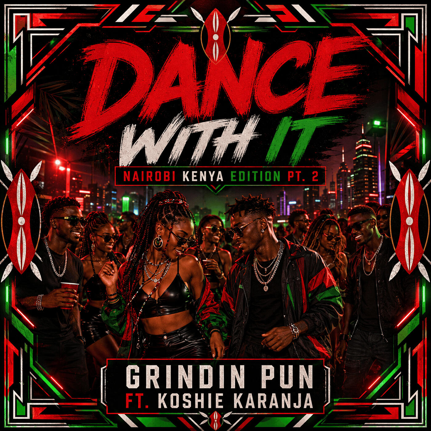 Релиз Dance With It (Nairobi Kenya Edition Pt. 2)