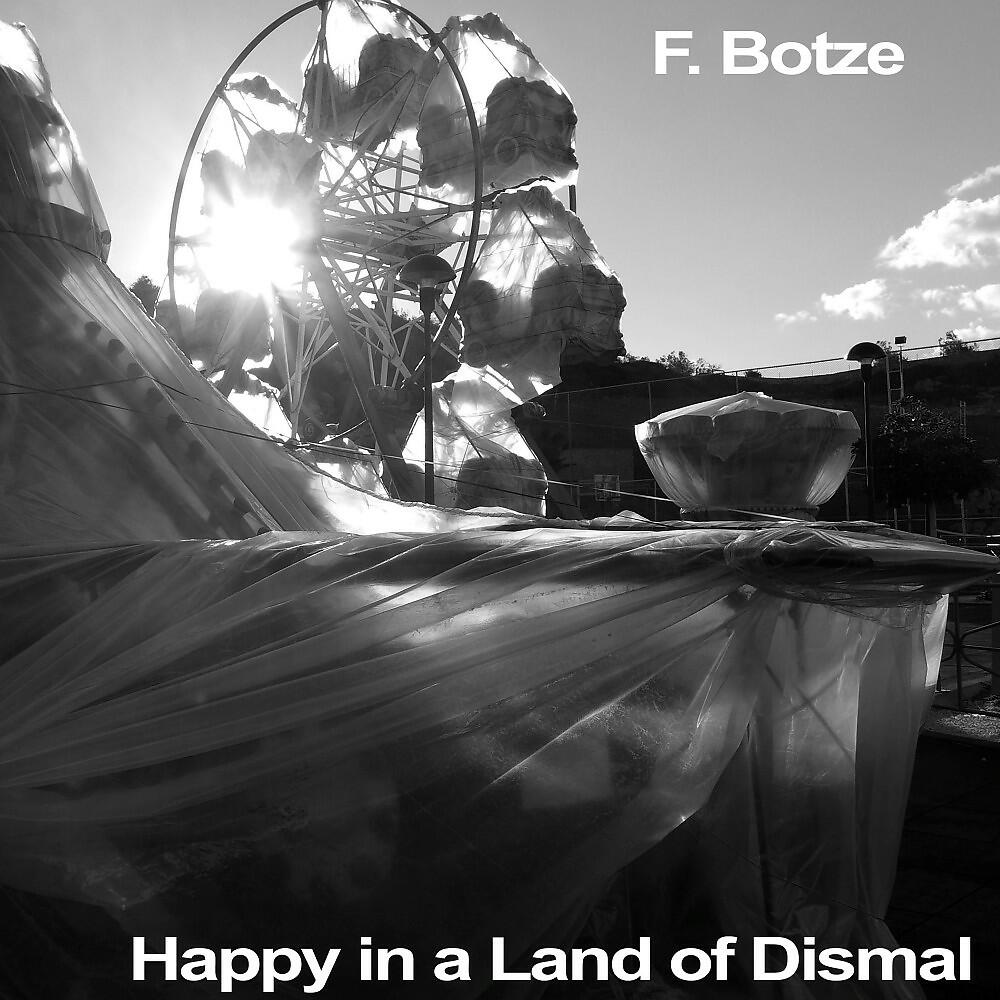 Релиз Happy in a Land of Dismal