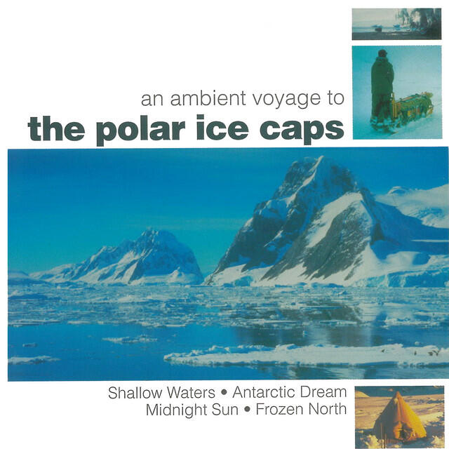 Релиз An Ambient Voyage To The Polar Ice Caps