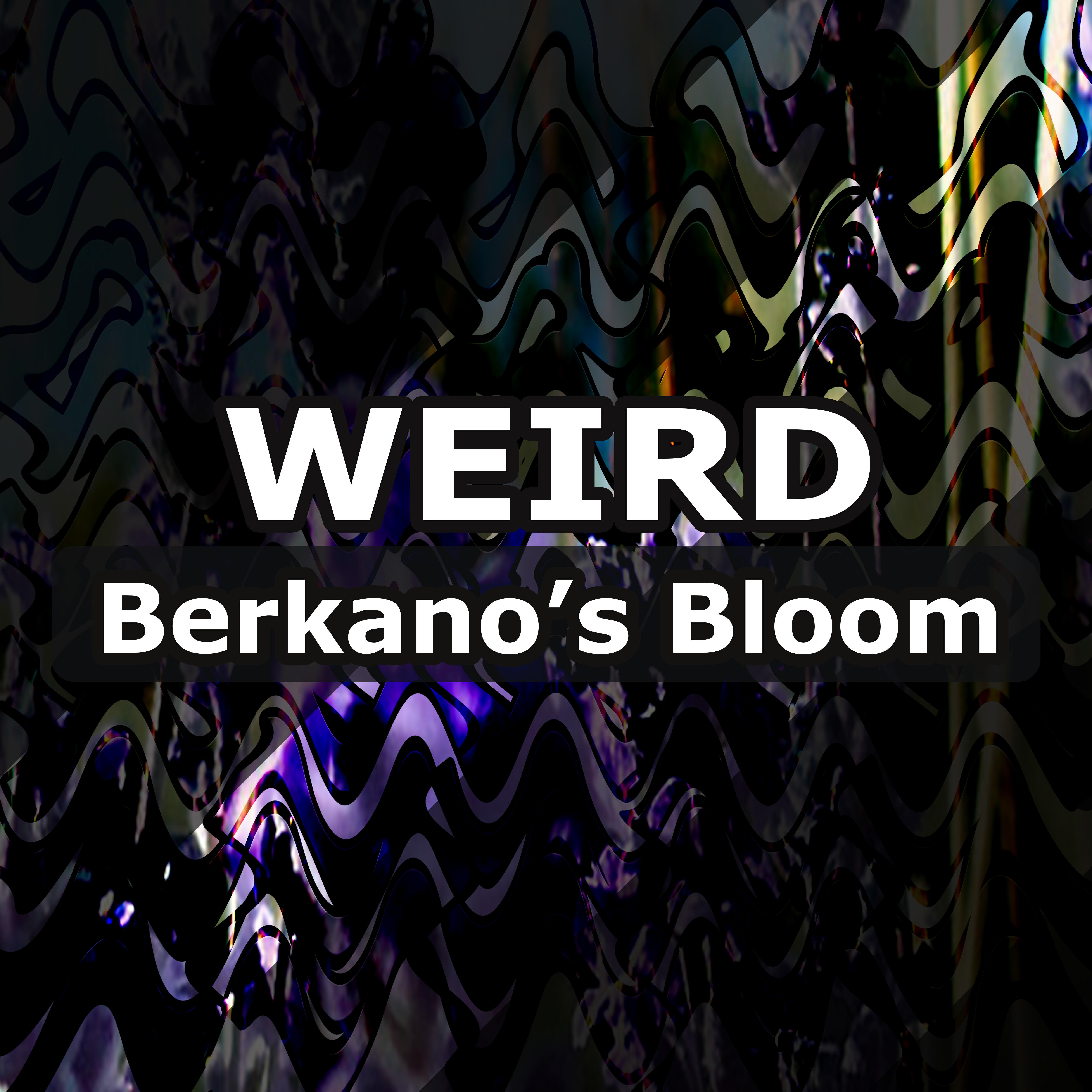Постер альбома Berkano’s Bloom