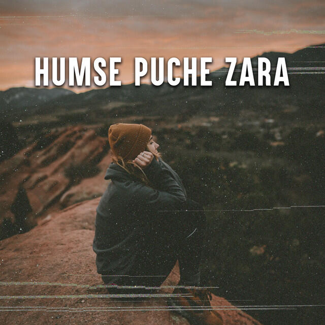 Релиз Humse Puche Zara