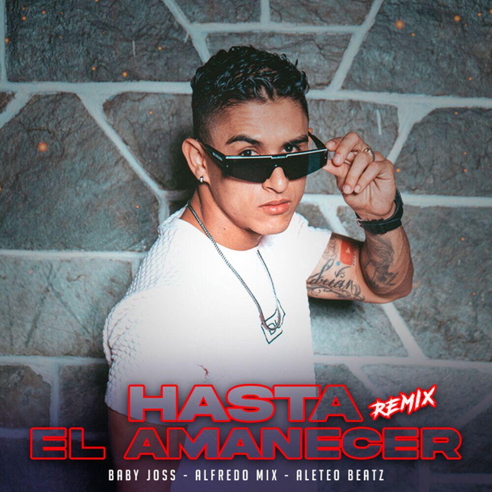 Релиз Hasta el Amanecer (Remix)