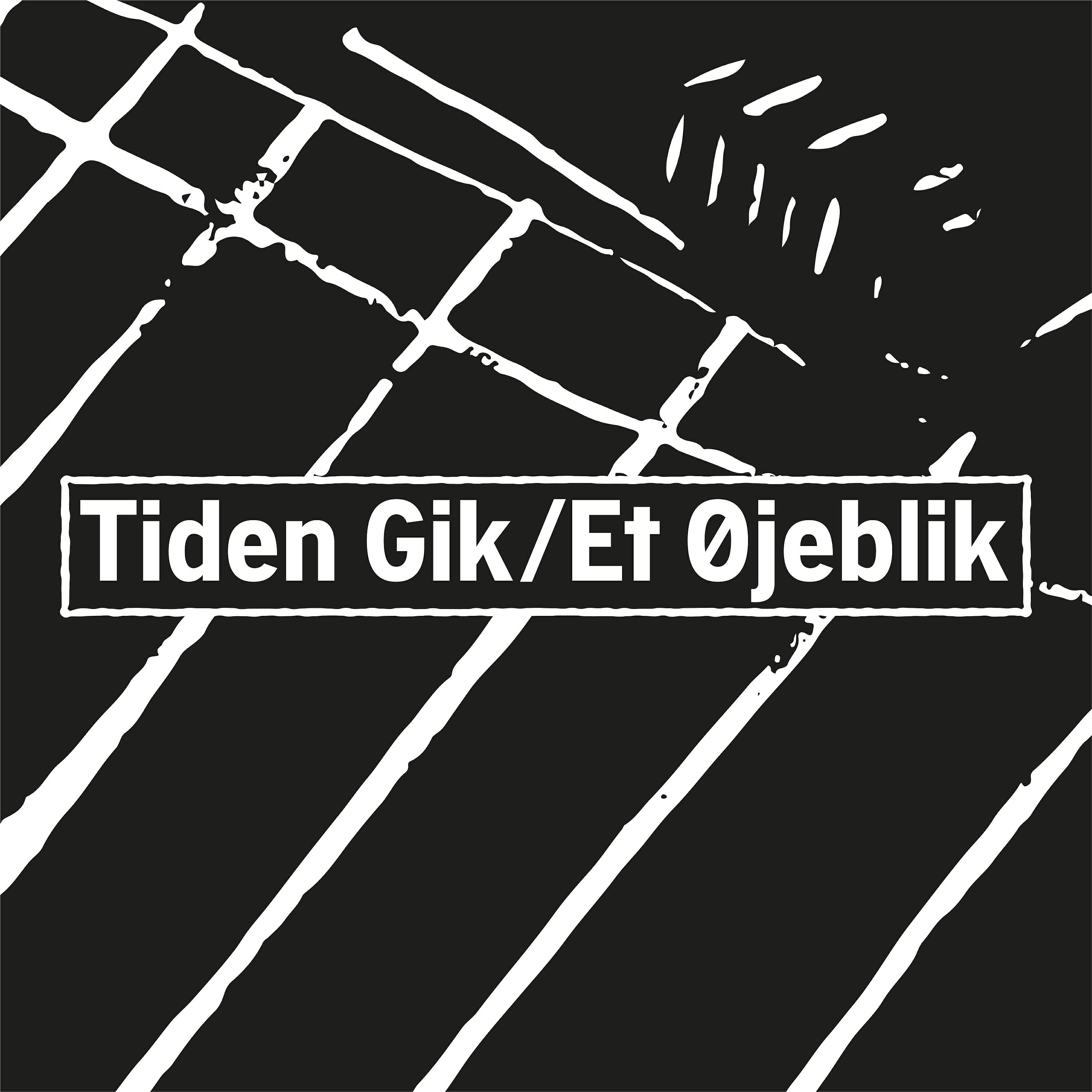 Релиз Tiden Gik / Et Øjeblik