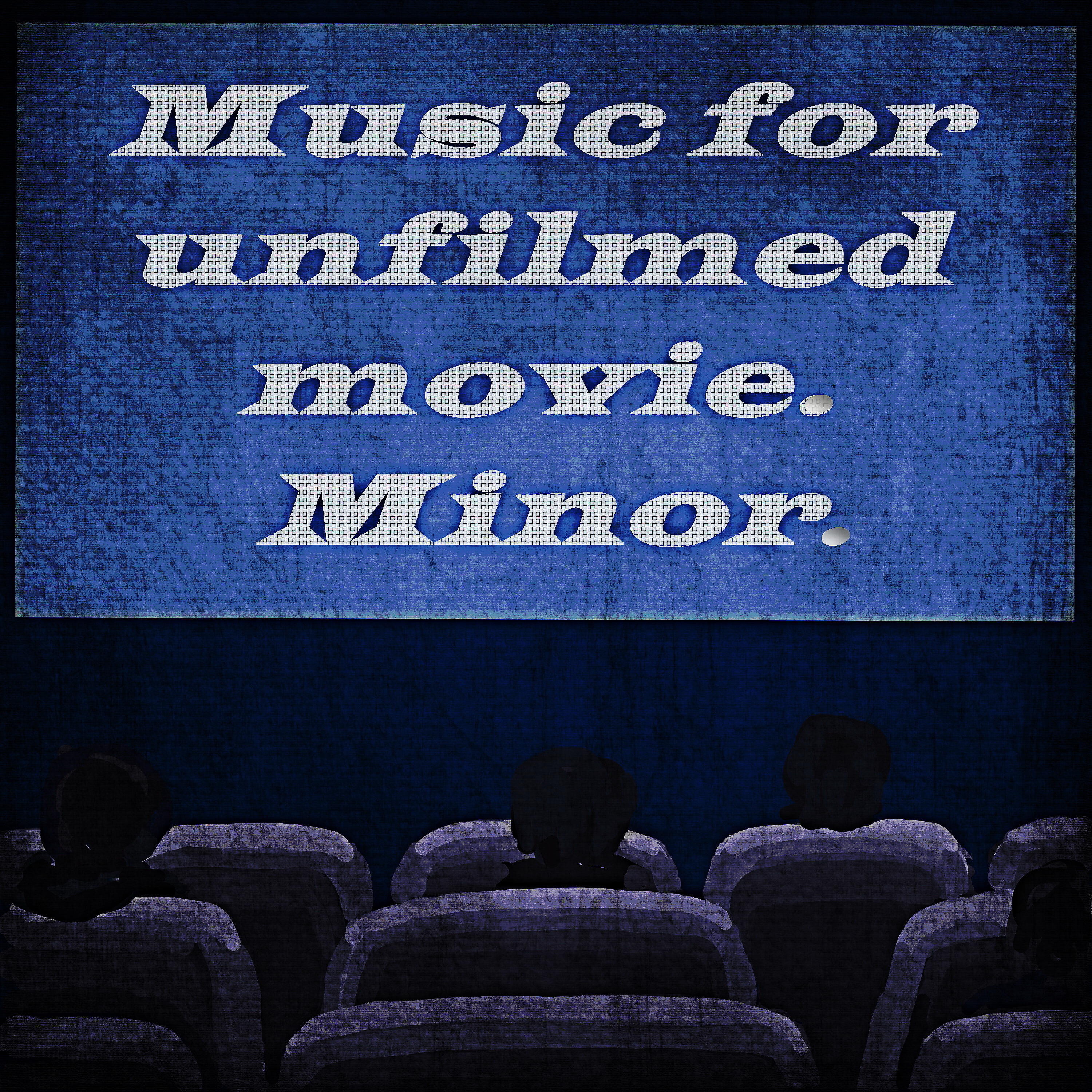 Релиз Music for Unfilmed Movie. Minor.