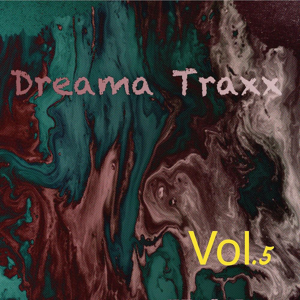 Релиз Dreama Traxx, Vol. 5