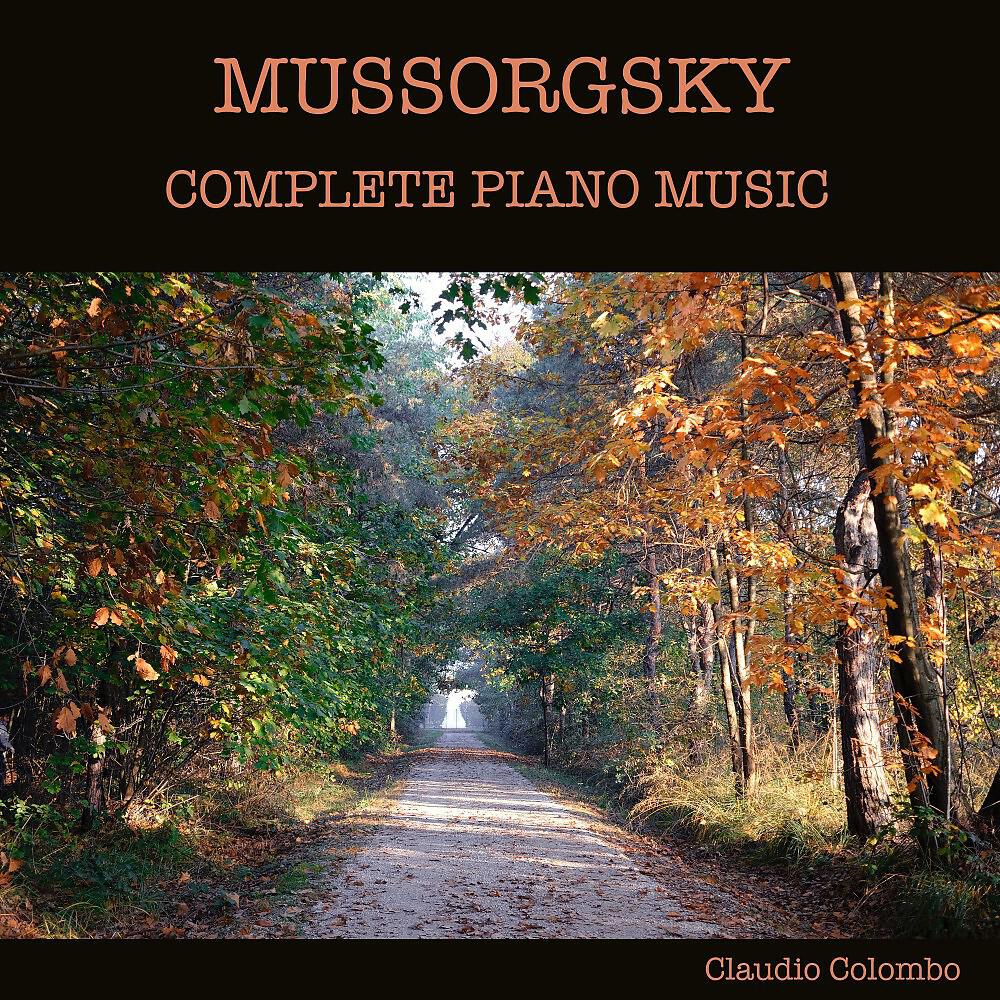 Релиз Mussorgsky: Complete Piano Music
