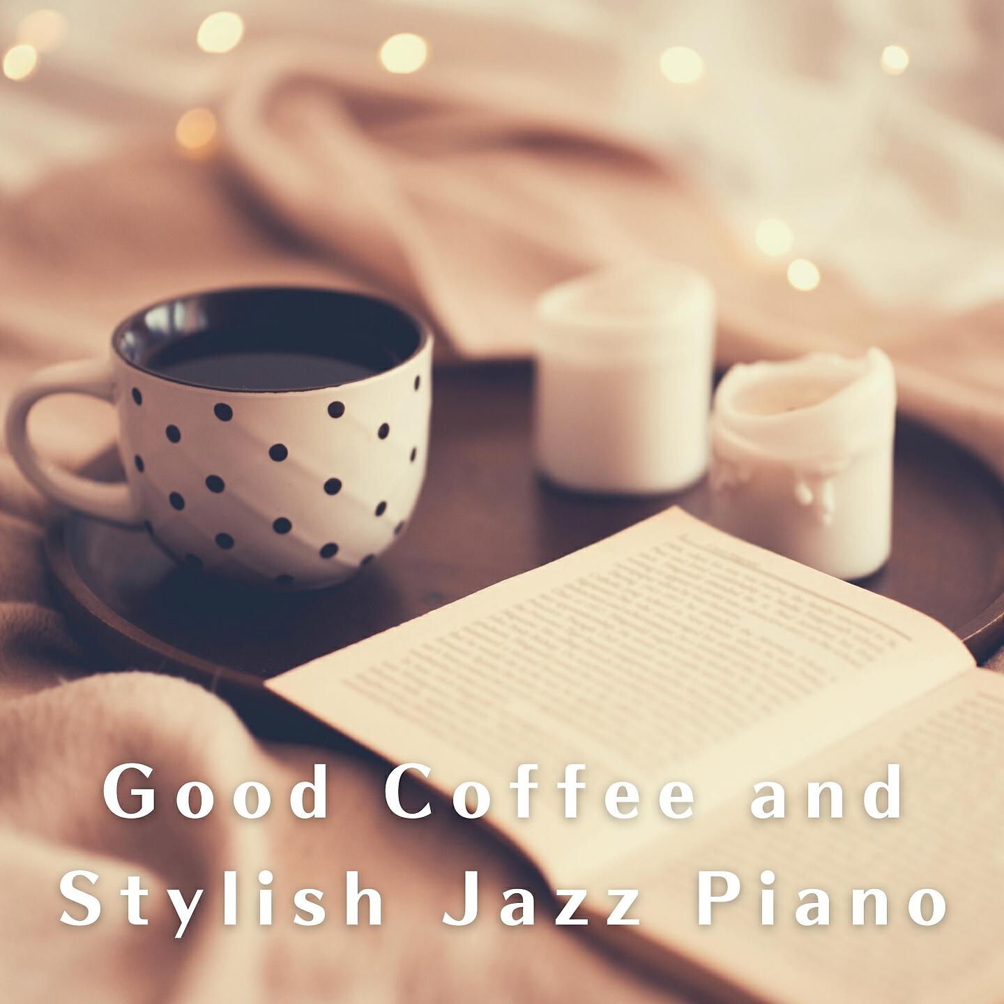 Релиз Good Coffee and Stylish Jazz Piano
