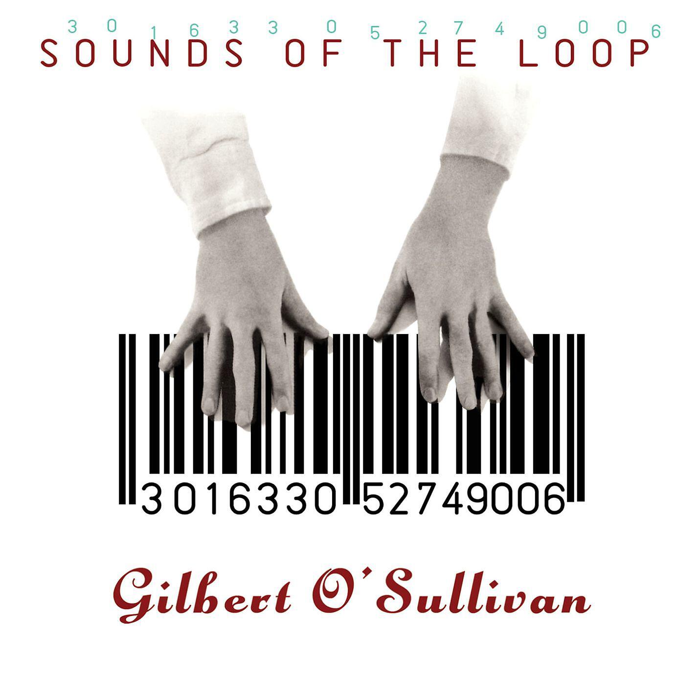 Постер альбома Sounds of the Loop (Deluxe Edition)