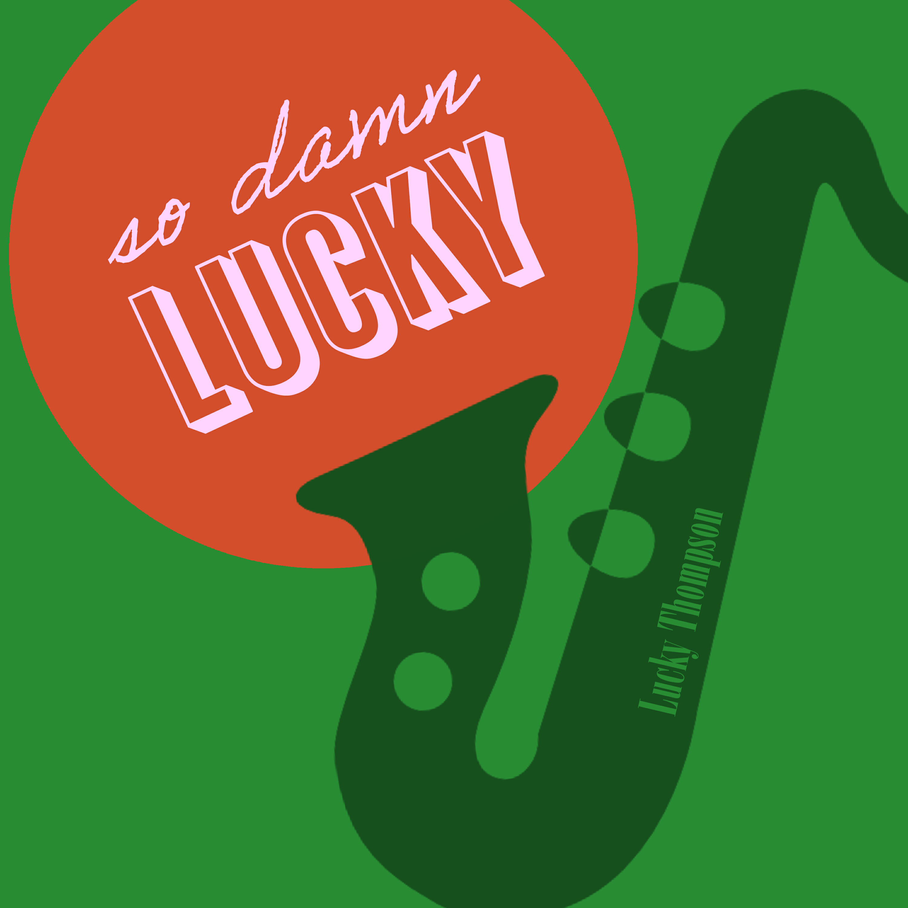 Релиз So Damn Lucky