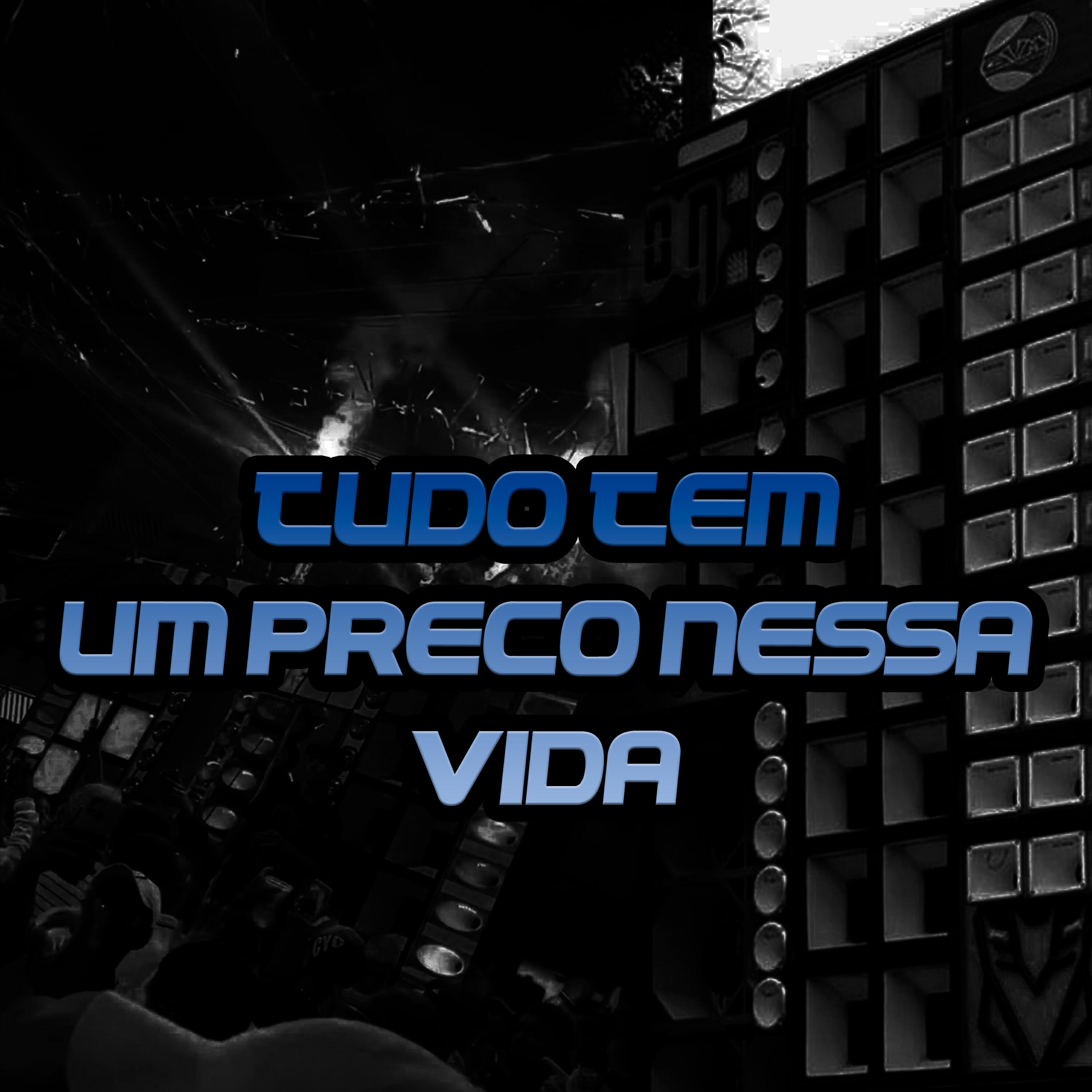 Релиз Tudo Tem um Preço Nessa Vida