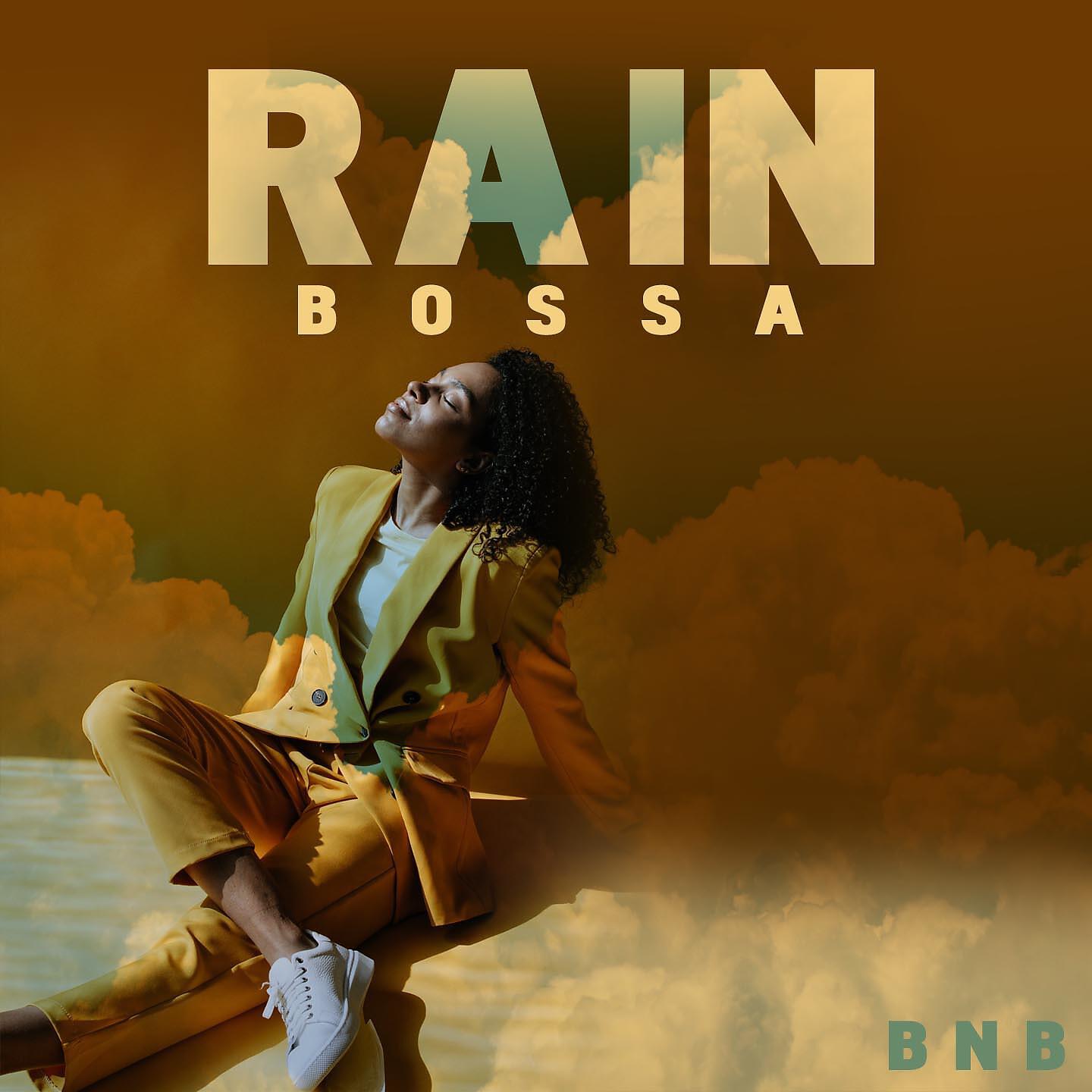 Релиз Rain Bossa