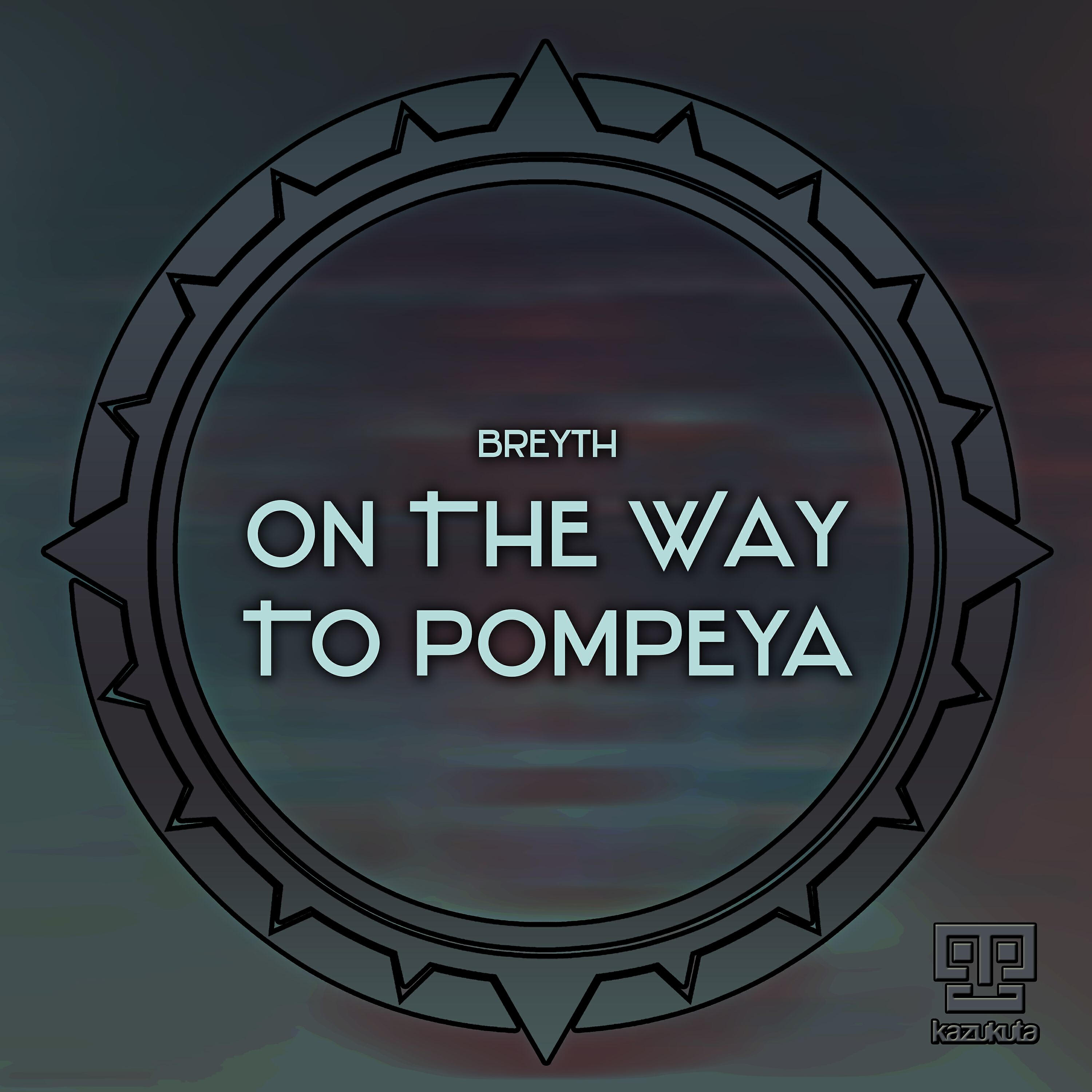 Релиз On the Way to Pompeya