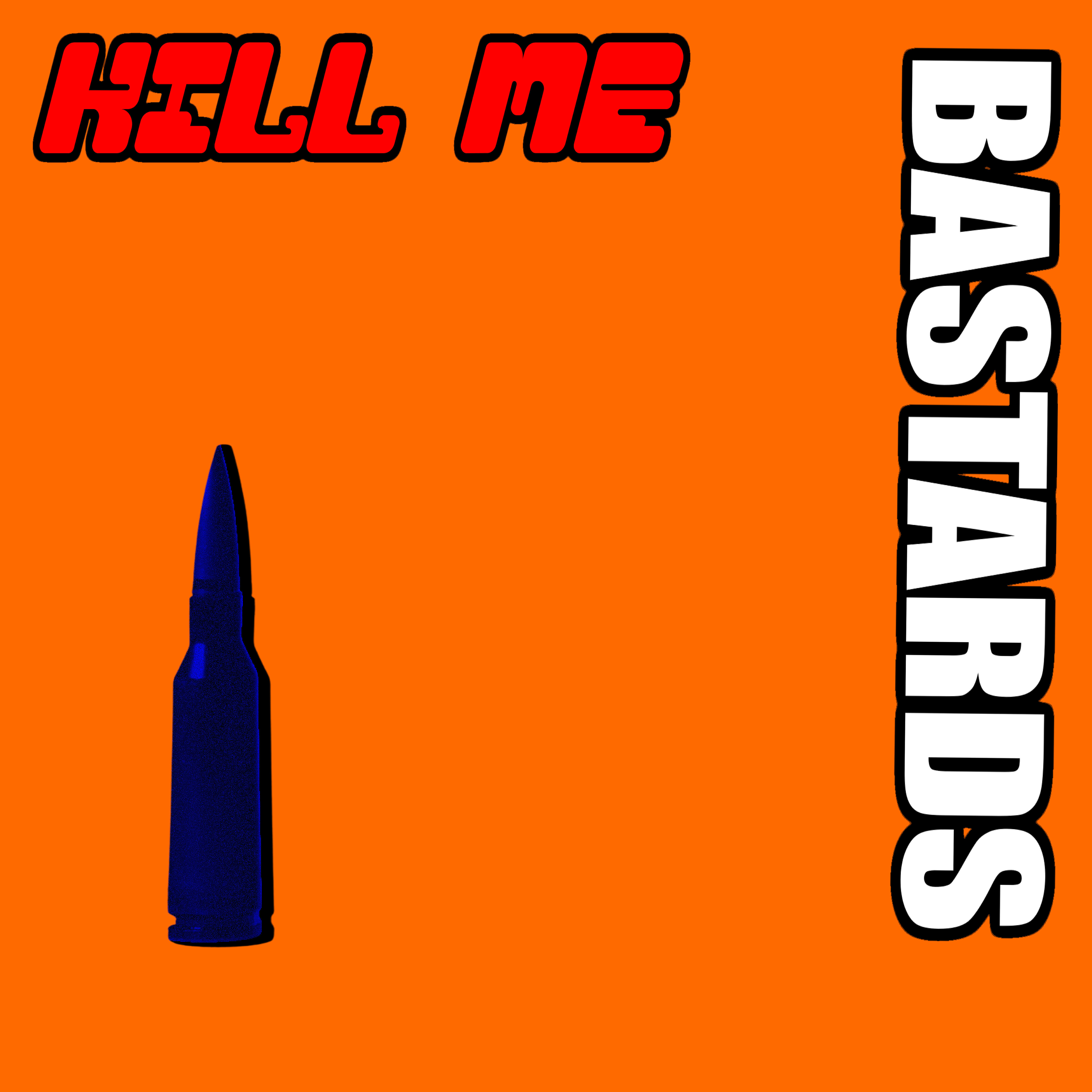 Постер альбома Kill Me