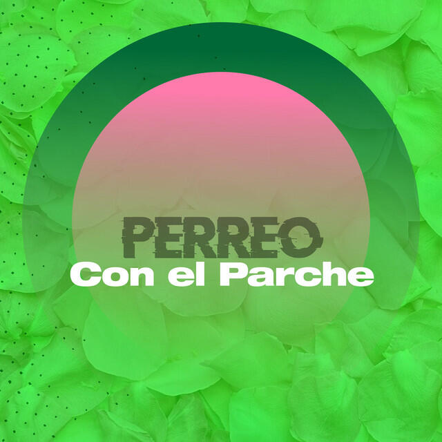 Релиз Perreo con el parche